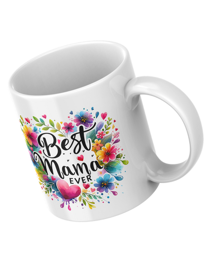 BEST MAMA EVER - MUG