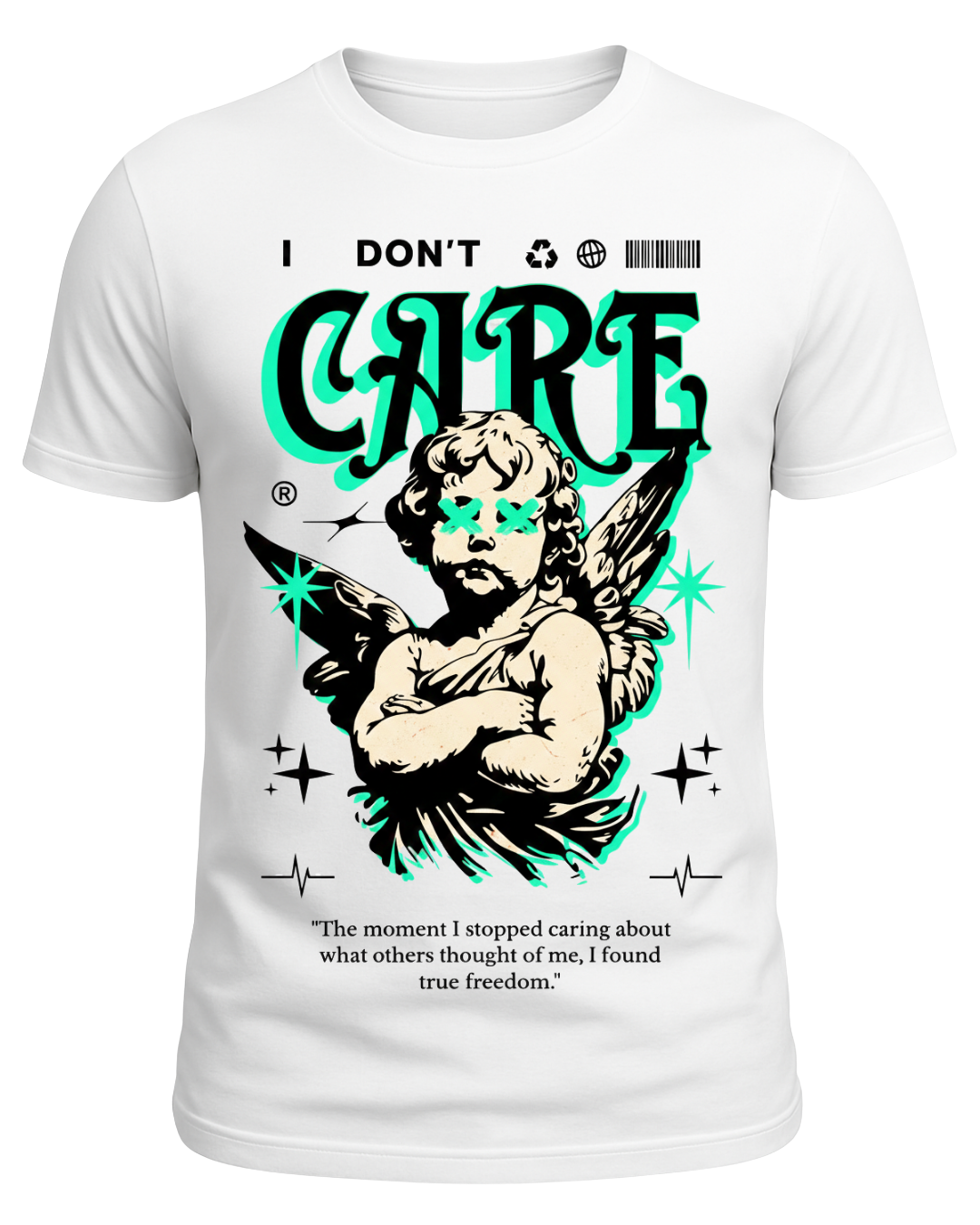 DON"T CARE - T-SHIRT